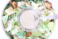 Creamy Caesar Salad Dressing Without Mayo