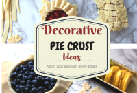15 Decorative Pie Crust Designs to Elevate Your Pies