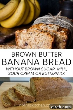 Brown Butter Banana Bread Recipe Without Brown Sugar 6 Pin image