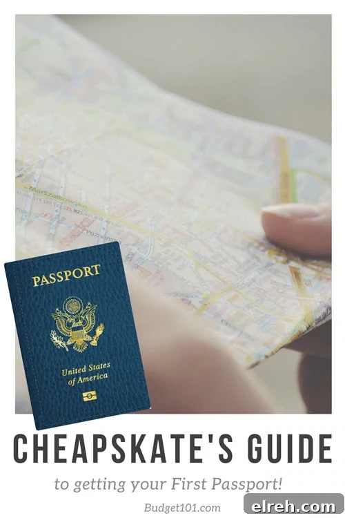 the cheapskates guide to getting your first passport the-cheapskates-guide-to-getting-your-first-passport
